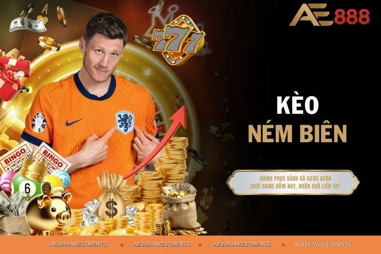 Kèo Ném Biên - Siêu Phẩm Cá Cược Cuốn Hút Số 1 Hiện Nay