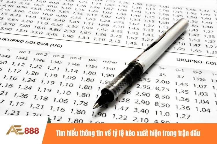 Tìm hiểu thông tin về tỷ lệ kèo xuất hiện trong trận đấu