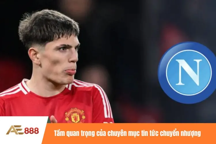 Tầm quan trọng của chuyên mục tin tức chuyển nhượng