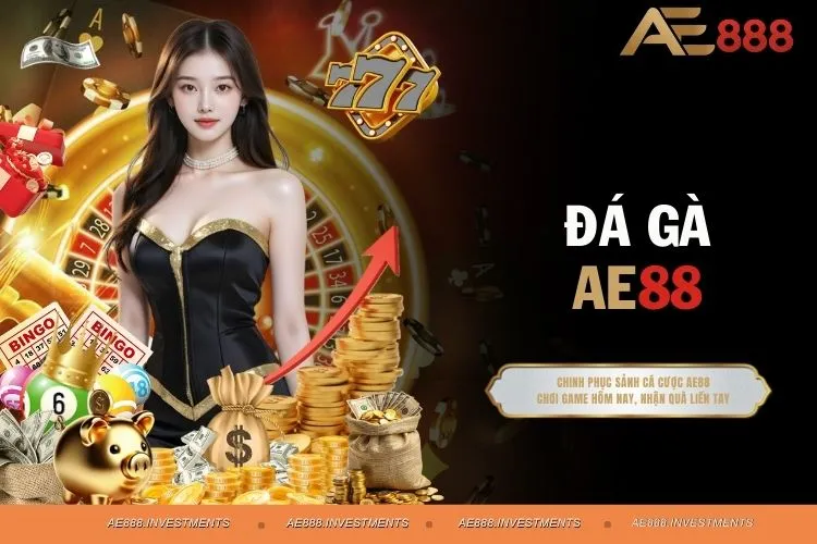 Đá Gà AE88 - Cơ Hội Thắng Lớn Cùng Các Trận Đấu Mãn Nhãn