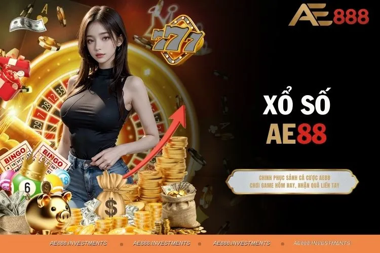 Xổ Số AE88 - Trải Nghiệm Cá Cược Lô Đề Trực Tuyến No.1