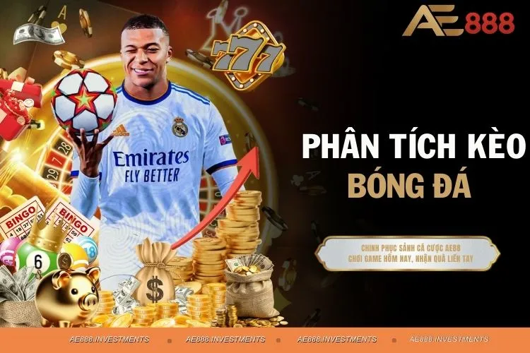 Phân Tích Kèo Bóng Đá - Bí Kíp Cơ Bản Tăng Cơ Hội Thắng