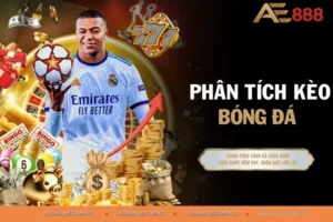 Phân Tích Kèo Bóng Đá - Bí Kíp Cơ Bản Tăng Cơ Hội Thắng