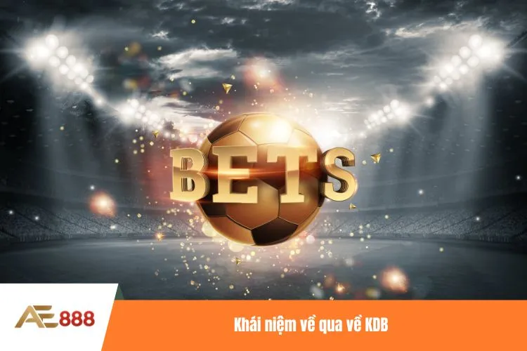 Khái niệm về qua về KDB