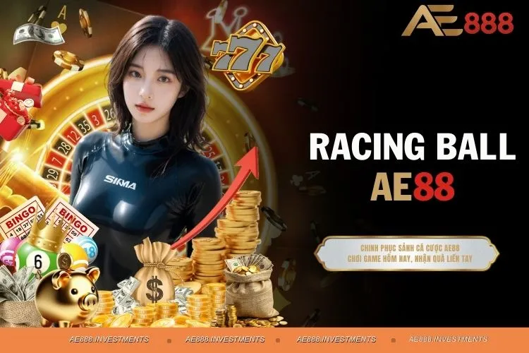 Racing Ball AE88 - Game Đua Bóng Đổi Thưởng Hấp Dẫn
