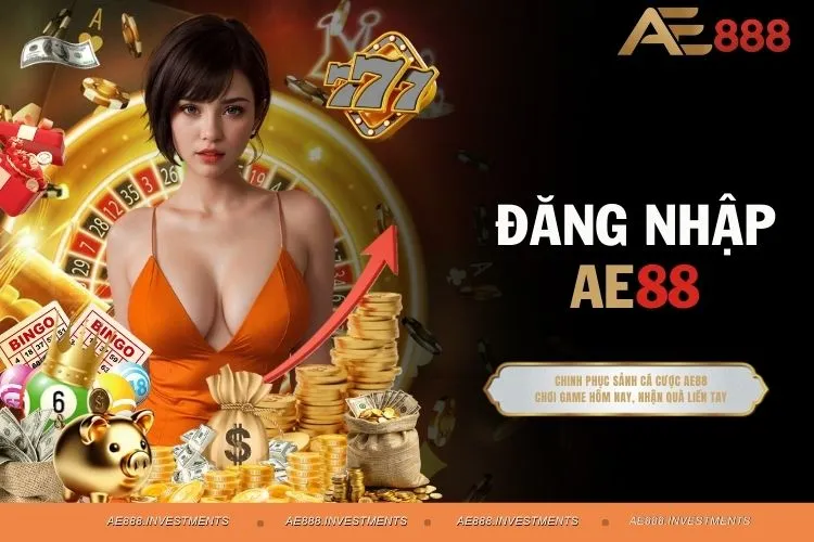 Đăng Nhập AE88 - Hướng Dẫn 3 Bước Thao Tác Nhanh Gọn