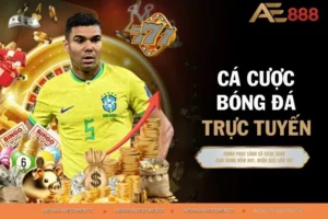 Cá Cược Bóng Đá Trực Tuyến - Tiện Lợi Hấp Dẫn Mọi Điểm